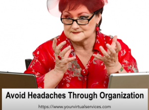 Seven Reasons Why You May Be Disorganized